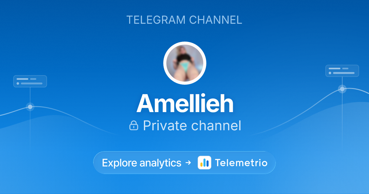 Amellieh - Statistics & analytics of Telegram channel