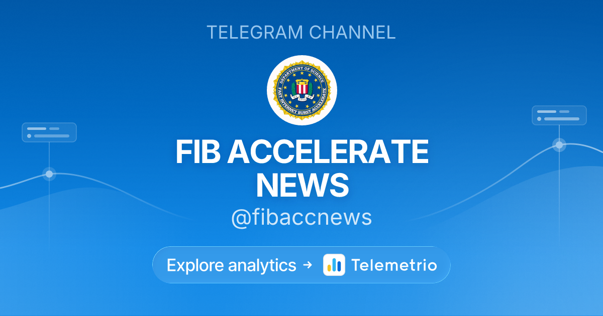 FIB ACCELERATE NEWS - Statistics & analytics of Telegram channel ...
