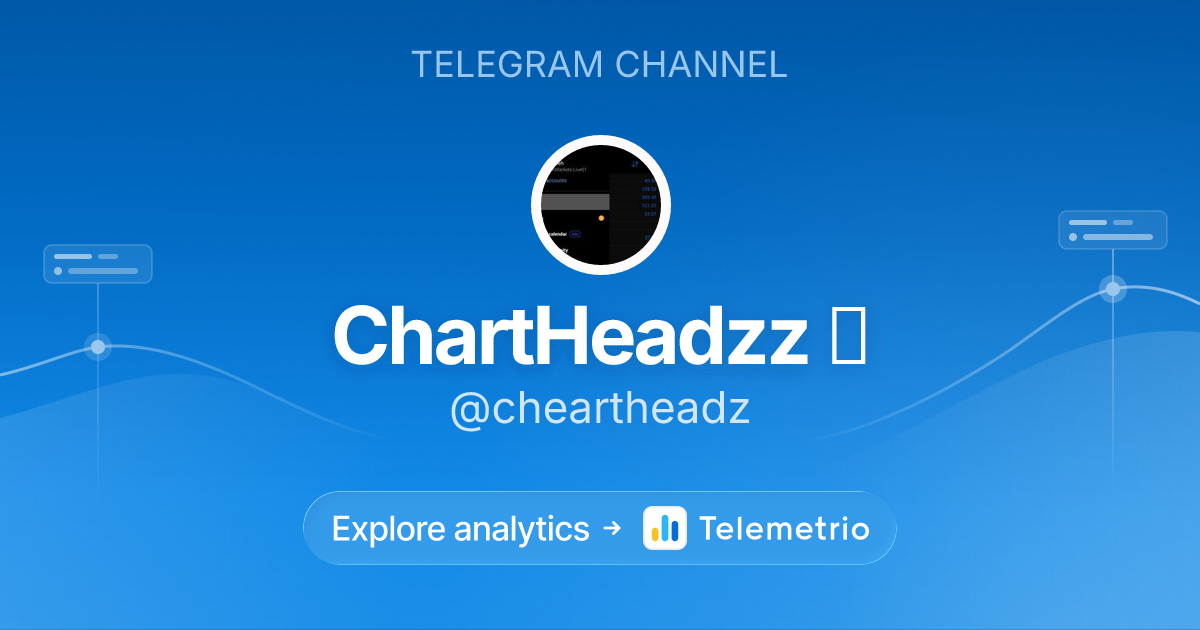 ChartHeadzz ️ - Statistics & analytics of Telegram channel @cheartheadz
