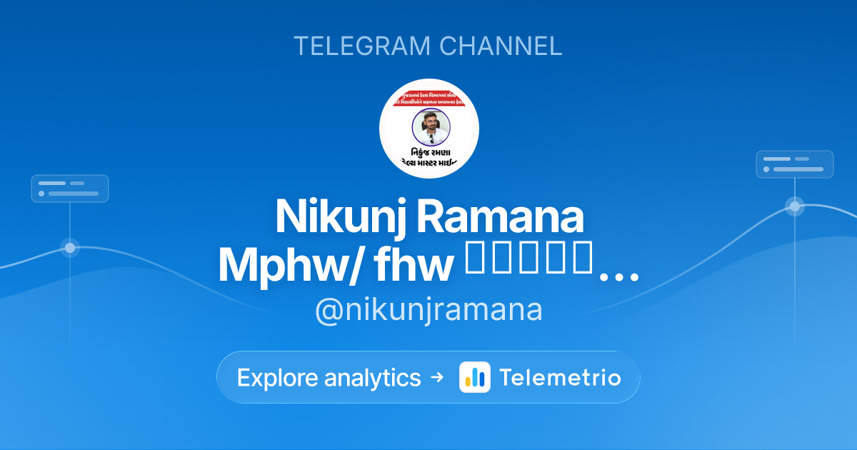 Nikunj Ramana Mphw/ fhw સ્ટાફ નર્સ અને મુખ્ય સેવિકા - Telegram kanali ...