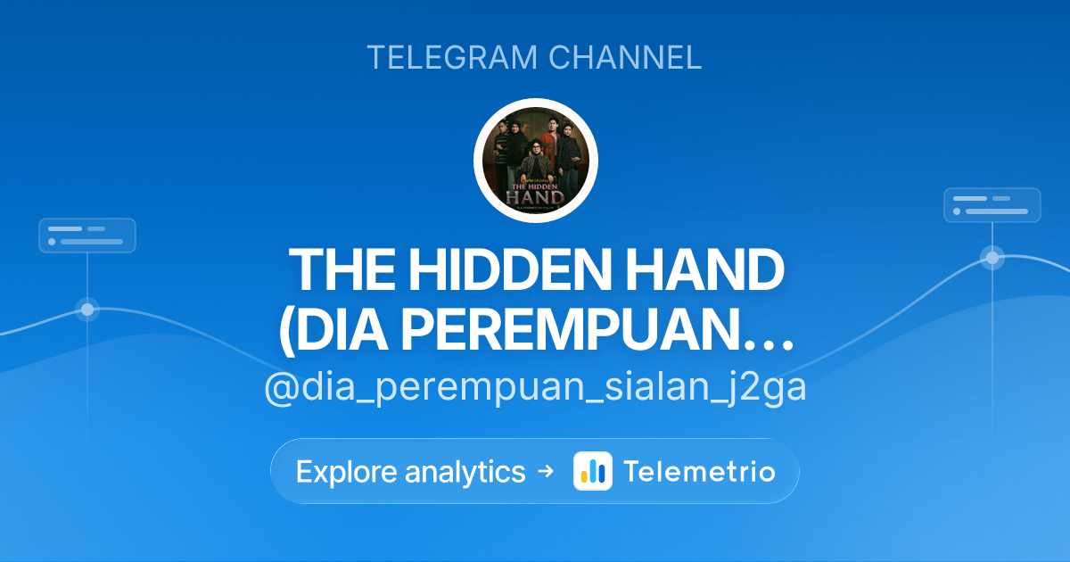 THE HIDDEN HAND (DIA PEREMPUAN SIALAN) - Statistics & analytics of ...
