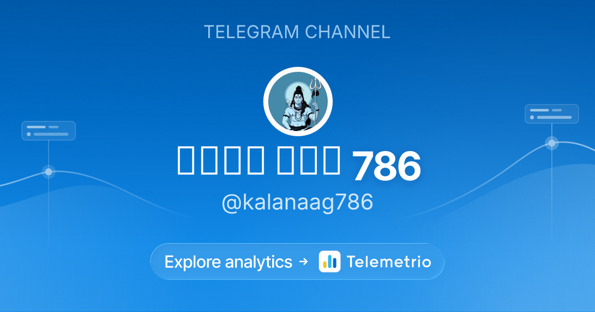 काला नाग 786 - Statistics & analytics of Telegram channel @kalanaag786