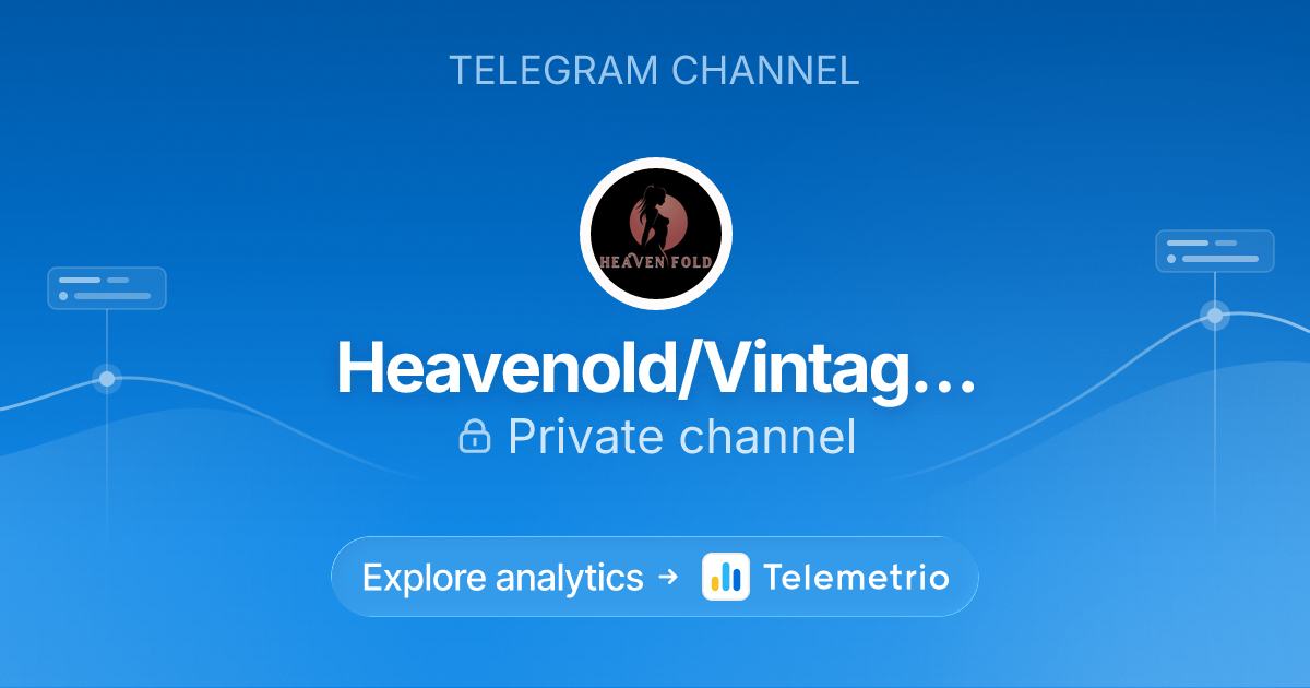 Heavenold/VintageHub Insta Post - Statistics & analytics of Telegram ...