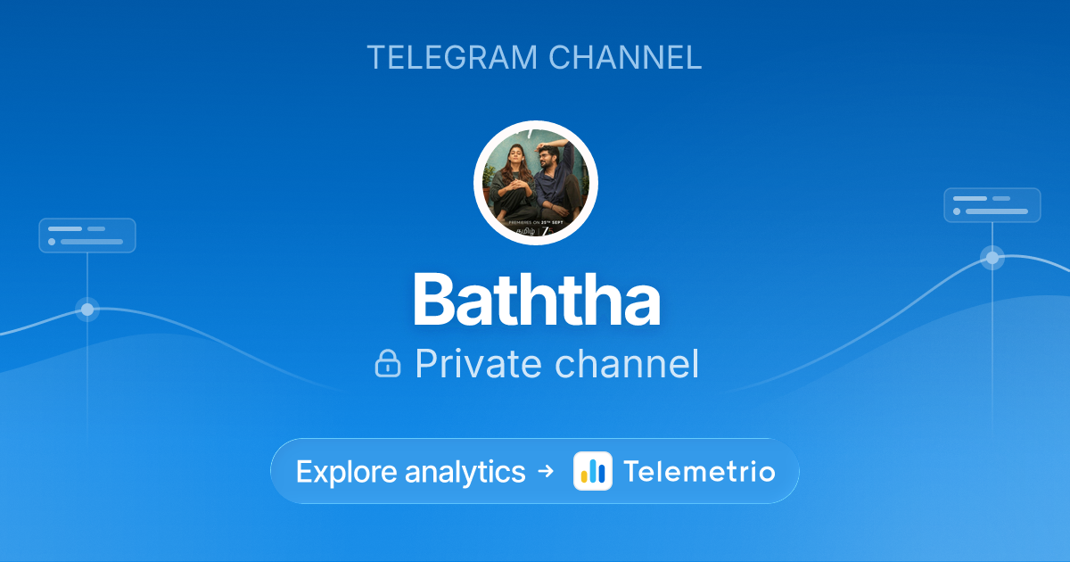 Baththa - Statistics & analytics of Telegram channel