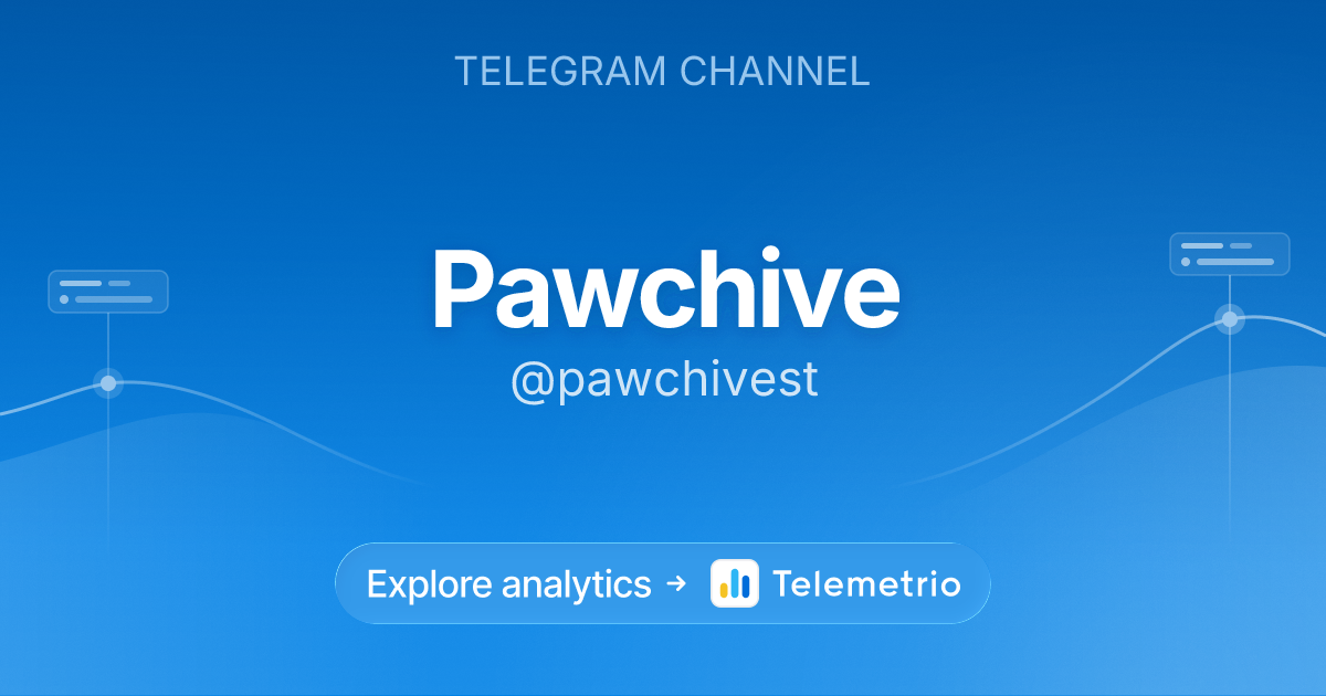 Pawchive - Statistics & analytics of Telegram channel @pawchivest